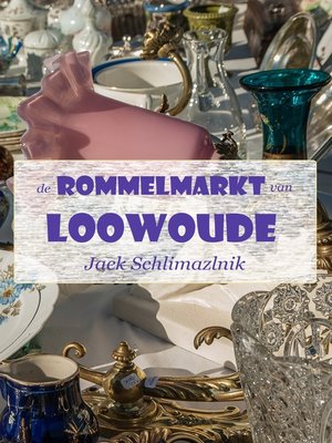 cover image of De rommelmarkt van Loowoude